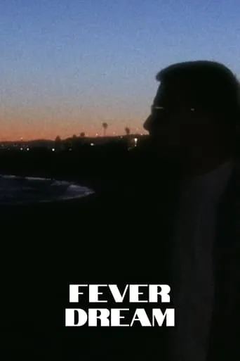 Fever dream movie poster - Rated 10/10