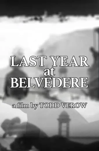 Last Year at Belvedere movie poster - Entertainment content