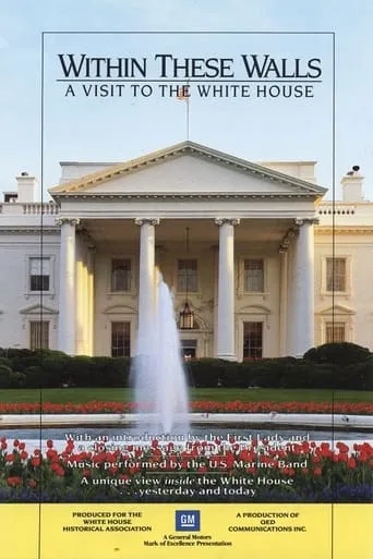 Within These Walls: A Tour of the White House movie poster - Entertainment content