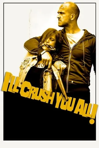 I'll Crush Y'all movie poster - Rated 6.6/10