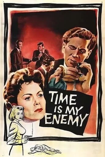Time Is My Enemy movie poster - Rated 6.4/10