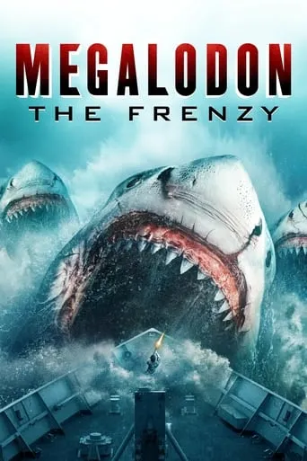 Megalodon: The Frenzy movie poster - Rated 2.9/10