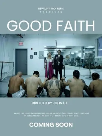 Good Faith movie poster - Entertainment content