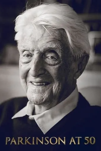 Parkinson at 50 movie poster - Rated 10/10