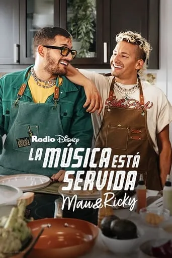 Music is on the Menu: Mau y Ricky movie poster - Rated 10/10