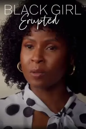 Black Girl, Erupted movie poster - Rated 2/10