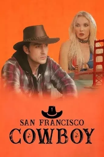 San Francisco Cowboy movie poster - Rated 1/10