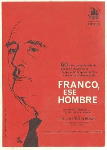 Franco, ese hombre movie poster - Rated 5/10