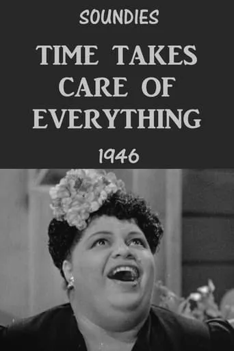 Time Takes Care of Everything movie poster - Entertainment content
