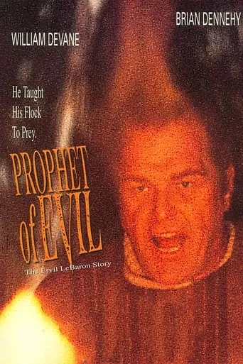 Prophet of Evil: The Ervil LeBaron Story movie poster - Rated 5.3/10