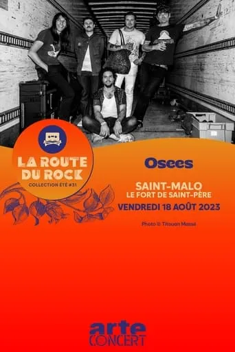 Osees - La Route du Rock 2023 movie poster - Rated 8/10
