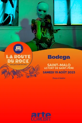 Bodega - Route du Rock 2023 movie poster - Entertainment content
