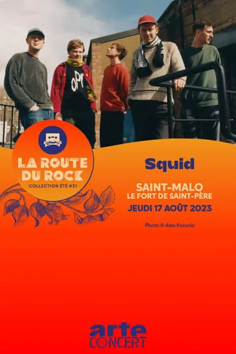 Squid - La Route du Rock 2023 movie poster - Rated 8/10