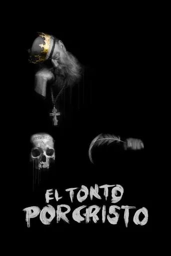 El Tonto Por Cristo movie poster - Entertainment content