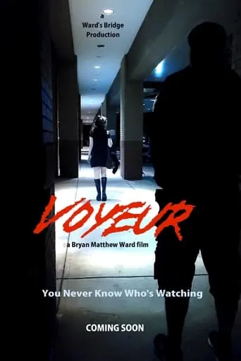Voyeur movie poster - Entertainment content
