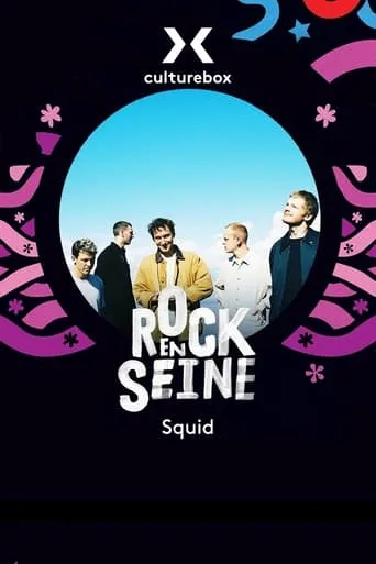 Squid - Rock en Seine 2022 movie poster - Entertainment content