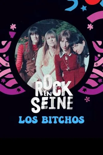 Los Bitchos - Rock en Seine 2022 movie poster - Entertainment content