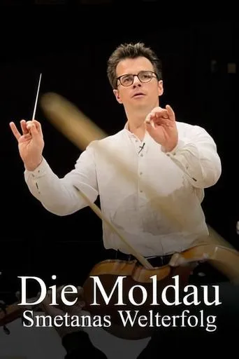 Die Moldau – Smetanas Welterfolg movie poster - Entertainment content