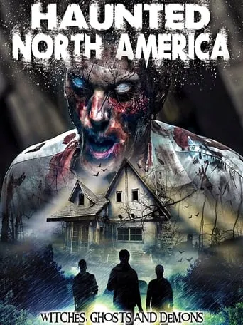Haunted North America: Witches, Ghosts and Demons movie poster - Entertainment content