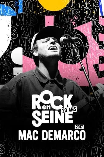 Mac DeMarco - Rock en Seine 2017 movie poster - Entertainment content