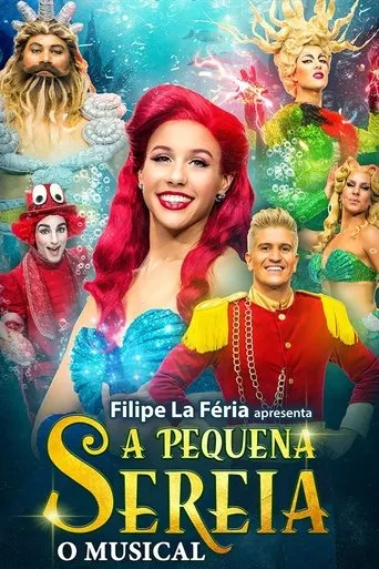 A Pequena Sereia - O Musical movie poster - Entertainment content