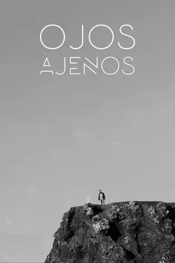 Ojos ajenos movie poster - Entertainment content