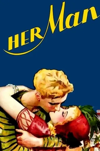 Her Man movie poster - Rated 5.3/10