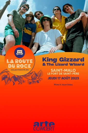 King Gizzard & The Lizard Wizard - La Route du Rock 2023 movie poster - Rated 8/10
