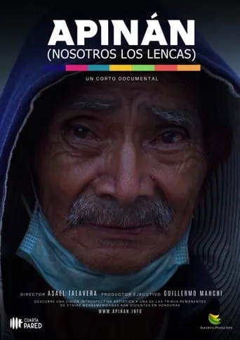 Apinán: We The Lenca movie poster - Rated 6.5/10