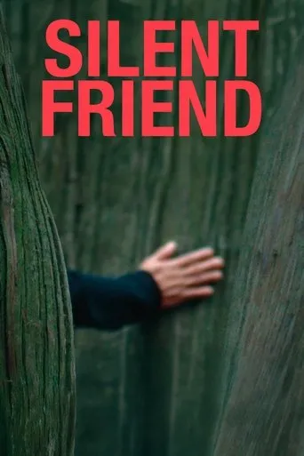 Silent Friend movie poster - Entertainment content