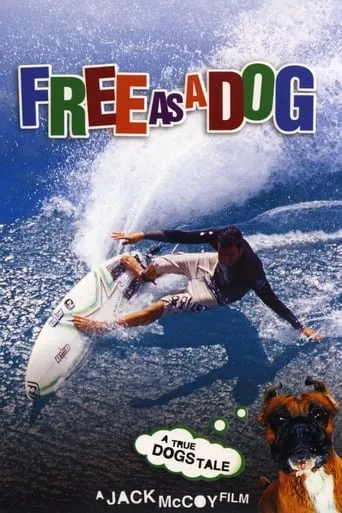 Free as a Dog movie poster - Entertainment content
