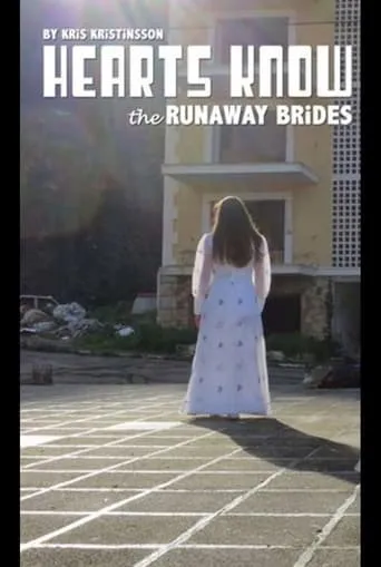 Hearts Know * the Runaway Brides movie poster - Entertainment content