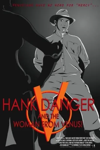 Hank Danger and the Woman from Venus! movie poster - Entertainment content