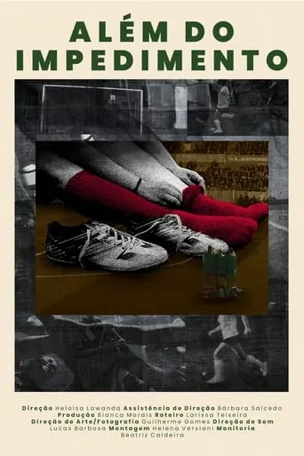 Além do Impedimento movie poster - Entertainment content