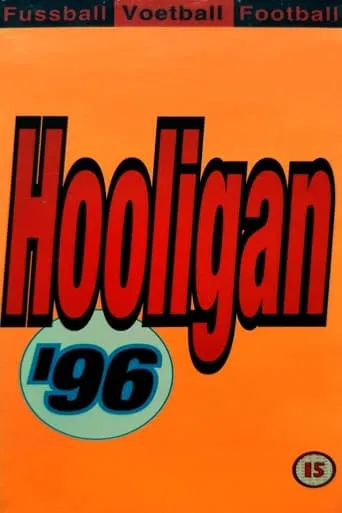 Hooligan '96 movie poster - Entertainment content