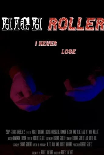 High Roller movie poster - Rated 10/10