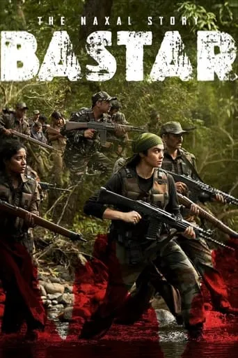 Bastar: The Naxal Story movie poster - Rated 5.2/10