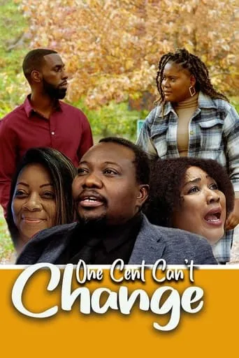 One Cent Can't Change movie poster - Entertainment content