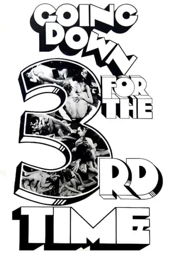 Going Down for the 3rd Time movie poster - Entertainment content