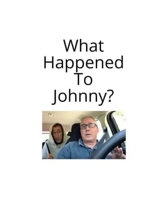 What Happened to Johnny movie poster - Entertainment content