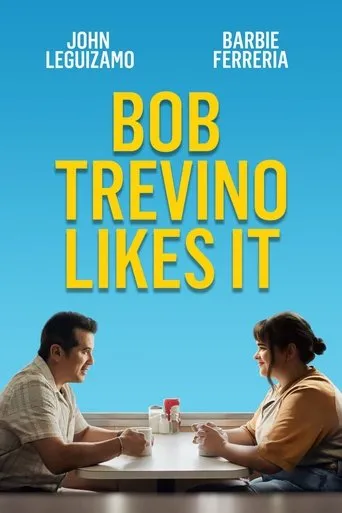 Bob Trevino Likes It movie poster - Rated 7.5/10