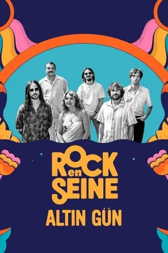 Altın Gün - Rock en Seine 2023 movie poster - Rated 7/10