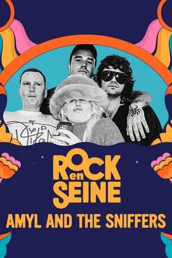 Amyl and The Sniffers - Rock en Seine 2023 movie poster - Rated 8/10