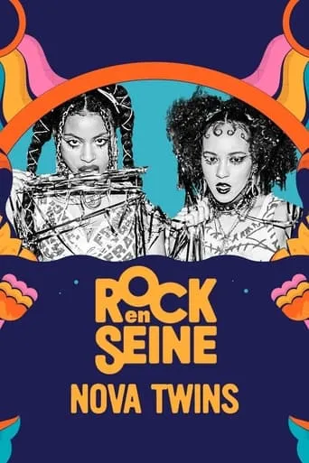 Nova Twins - Rock en Seine 2023 movie poster - Rated 6/10