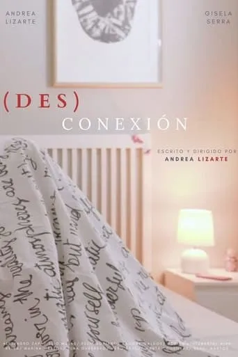 (Des)conexión movie poster - Entertainment content