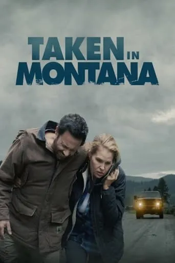 Taken in Montana movie poster - Rated 5.5/10
