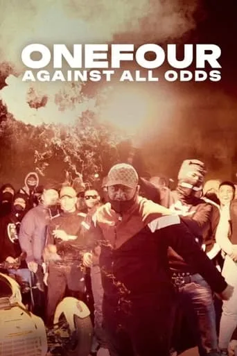 ONEFOUR: Against All Odds movie poster - Rated 6.8/10