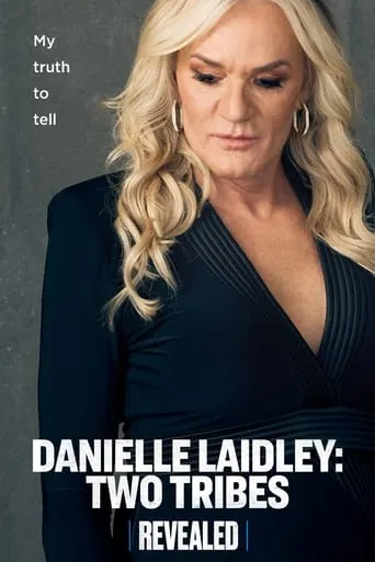 Danielle Laidley: Two Tribes movie poster - Entertainment content
