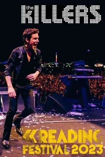 The Killers: Reading Festival 2023 movie poster - Rated 9/10
