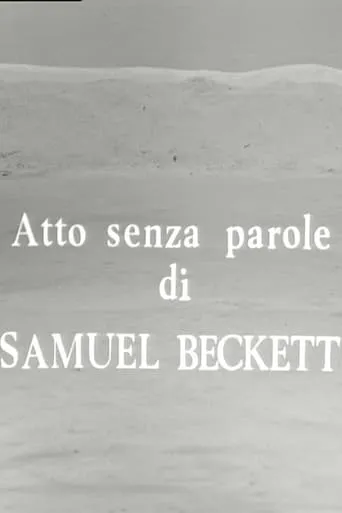 Atto senza parole movie poster - Entertainment content